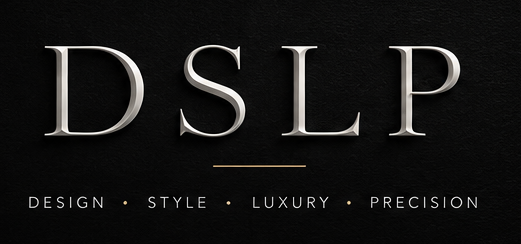 DSLP — Design • Style • Luxury • Precision
